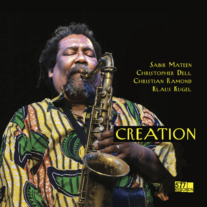 SABIR MATEEN - Sabir Mateen, Christopher Dell, Christian Ramond, Klaus Kugel : Creation cover 