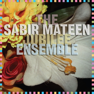 SABIR MATEEN - The Sabir Mateen Jubilee Ensemble cover 