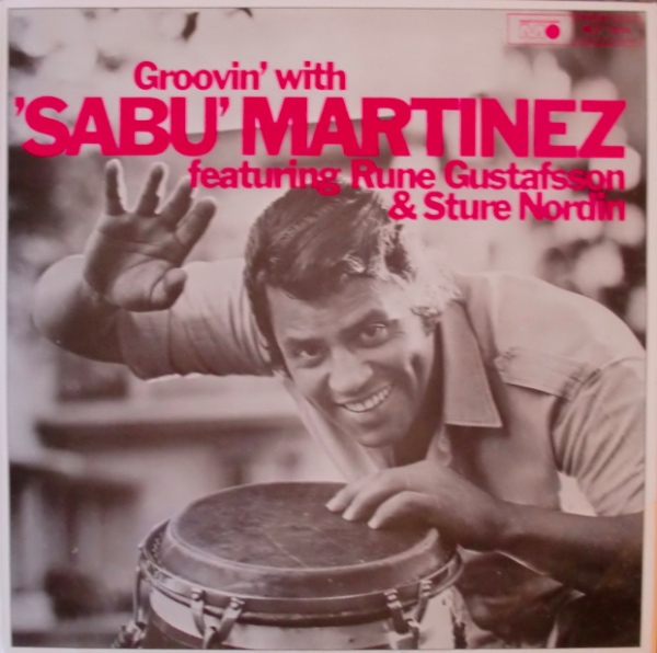 SABU MARTINEZ - Groovin' With Sabu Martinez cover 