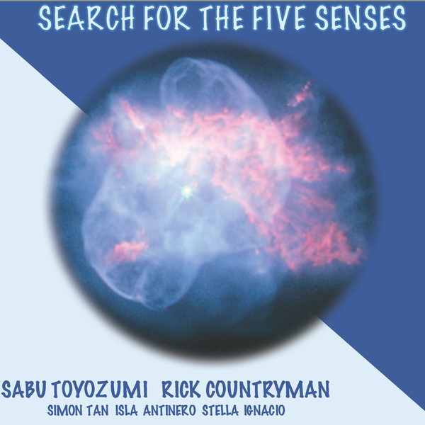 SABU TOYOZUMI - Sabu Toyozumi, Rick Countryman ‎: Search For The Five Senses cover 