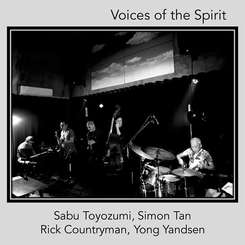 SABU TOYOZUMI - Sabu  Toyozumi / Simon Tan / Rick Countryman / Yong Yandsen : Voices Of The Spirit cover 