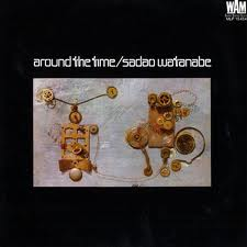 SADAO WATANABE - Around The Time cover 