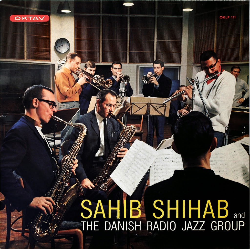 SAHIB SHIHAB - Sahib Shihab And The Danish Radio Jazz Group cover 