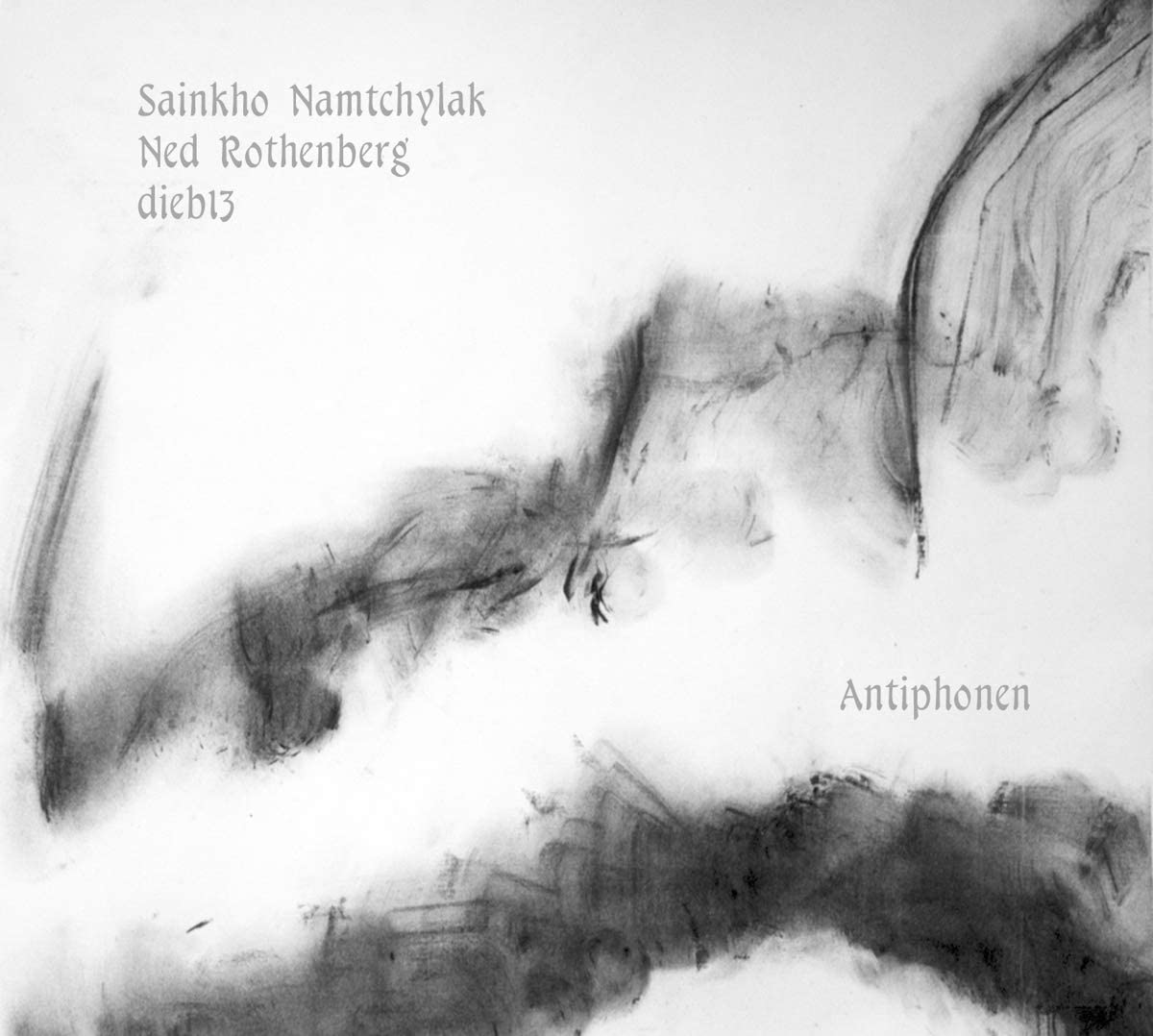 SAINKHO NAMTCHYLAK - Sainkho Namtchylak - Ned Rothenberg - Dieb13 : Antiphonen cover 