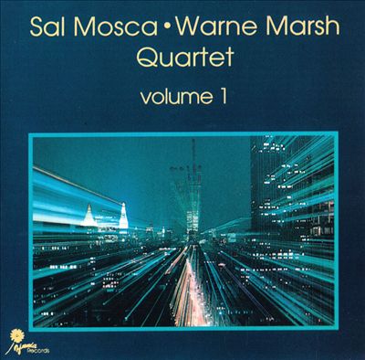 SAL MOSCA - Sal Mosca & Warne Marsh Quartet, Vol. 1 cover 