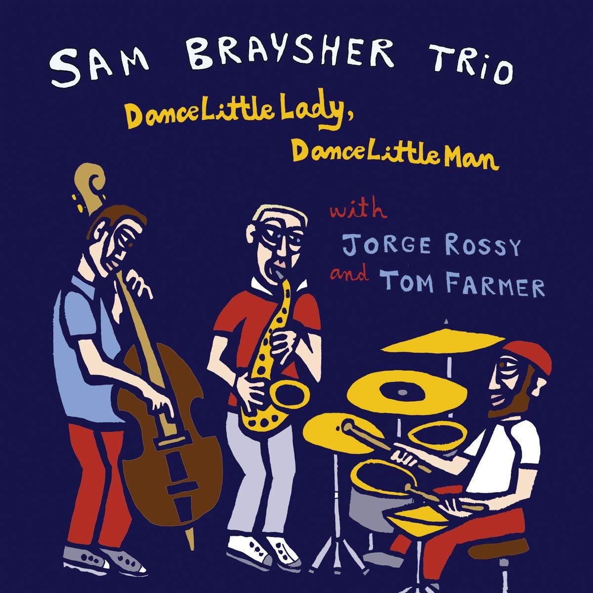 SAM BRAYSHER - Dance Little Lady, Dance Little Man cover 