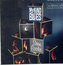 SAM COOKE - My Kind Of Blues cover 