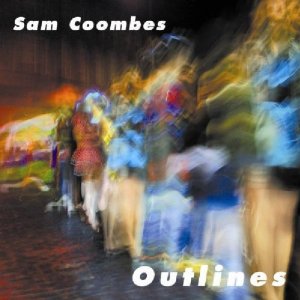 SAM COOMBES - Outlines cover 