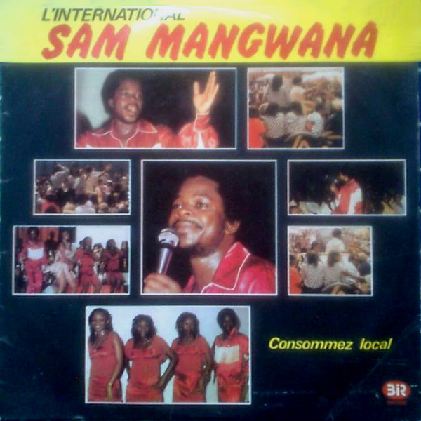 SAM MANGWANA - Consommez Local cover 