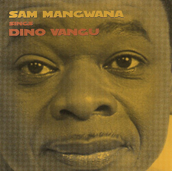SAM MANGWANA - Sam Mangwana Sings Dinu Vangu cover 