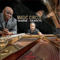 SAM NEWSOME - Sam Newsome And Jean-Michel Pilc : Magic Circle cover 