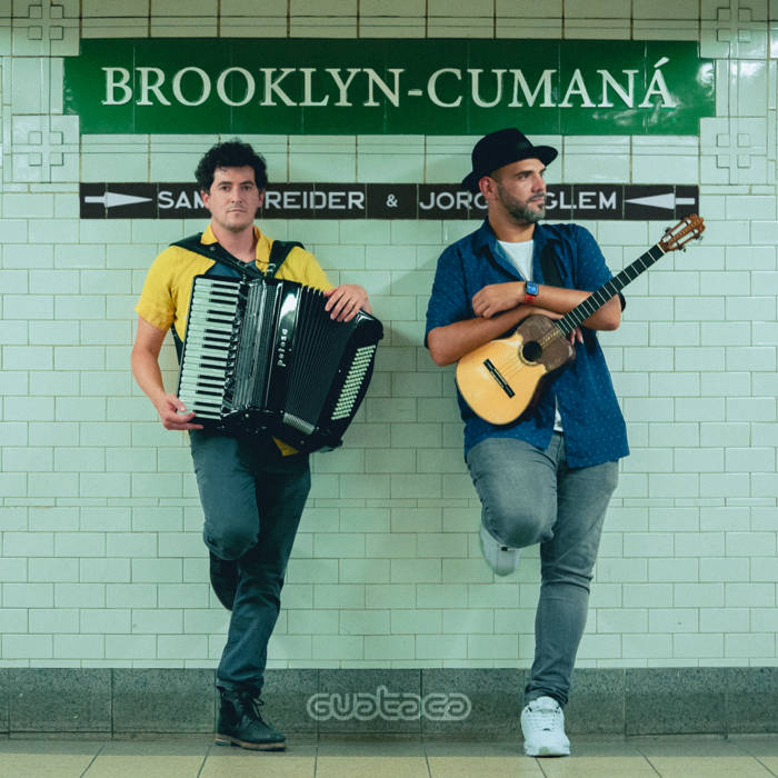 SAM REIDER - Sam Reider & Jorge Glem : Brooklyn​-​Cumaná cover 