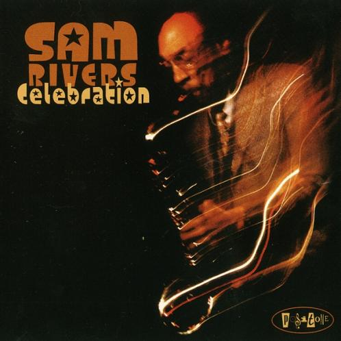 SAM RIVERS - Celebration cover 