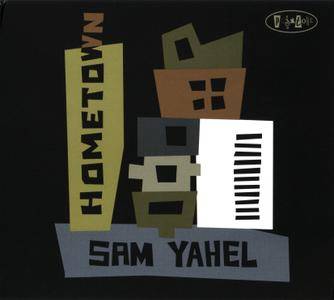 SAM YAHEL - Hometown cover 