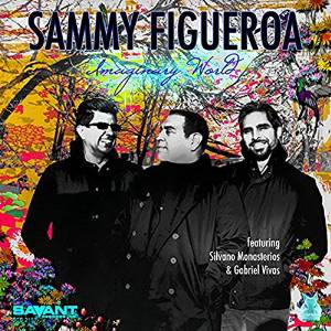 SAMMY FIGUEROA - Imaginary World cover 