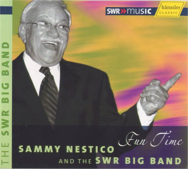 SAMMY NESTICO - Sammy Nestico And The SWR Big Band : Fun Time cover 