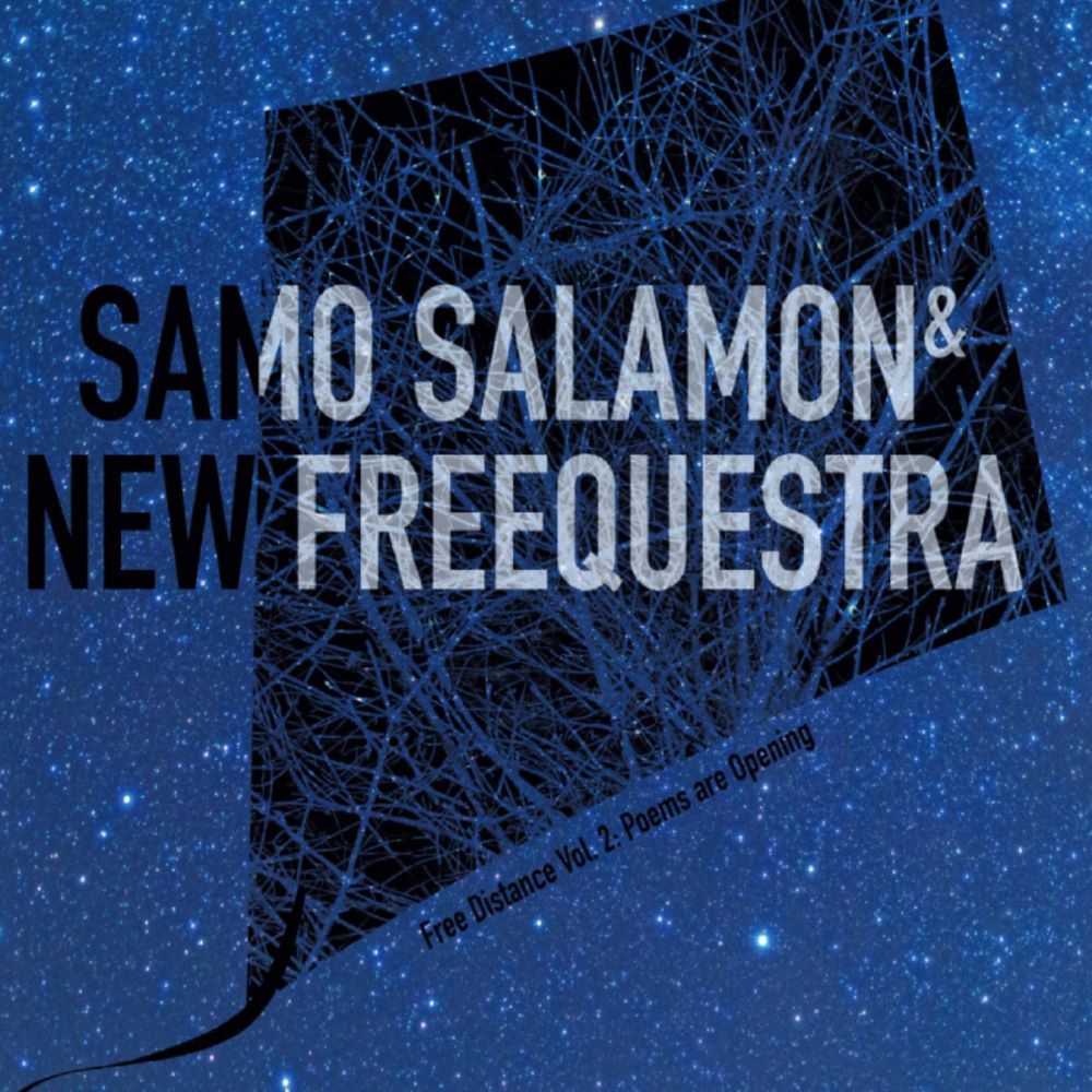 SAMO ALAMON - Free Distance, Vol. 2 : Poems are Opening cover 