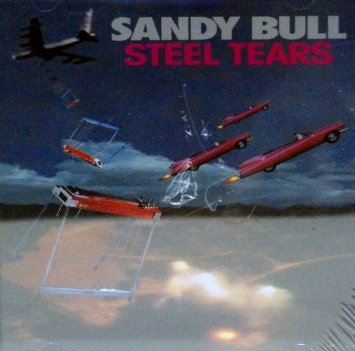 SANDY BULL - Steel Tears cover 