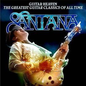 SANTANA - Guitar Heaven: The Greatest Guitar Classics of All Time cover 