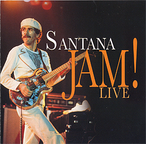 SANTANA - Jam! Live (aka Jam) cover 