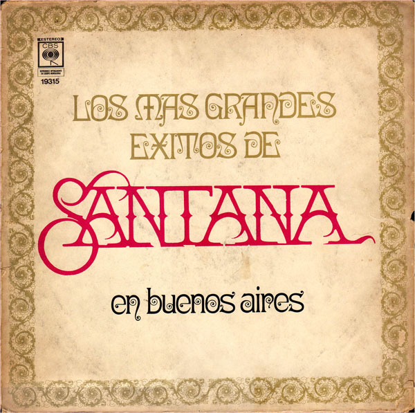 SANTANA - Los Mas Grandes Éxitos De Santana En Buenos Aires cover 