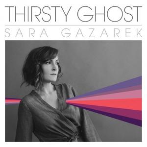 SARA GAZAREK - Thirsty Ghost cover 