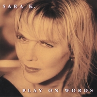 SARA K - Play On Words cover 
