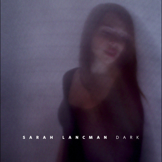 SARAH LANCMAN - Dark cover 