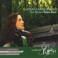 SARAH MANNING - Live At Yoshi's: Two Rooms Same Door cover 