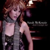 SARAH MCKENZIE - Don't Tempt Me cover 