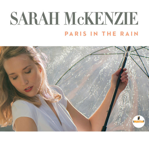 SARAH MCKENZIE - Paris In The Rain cover 