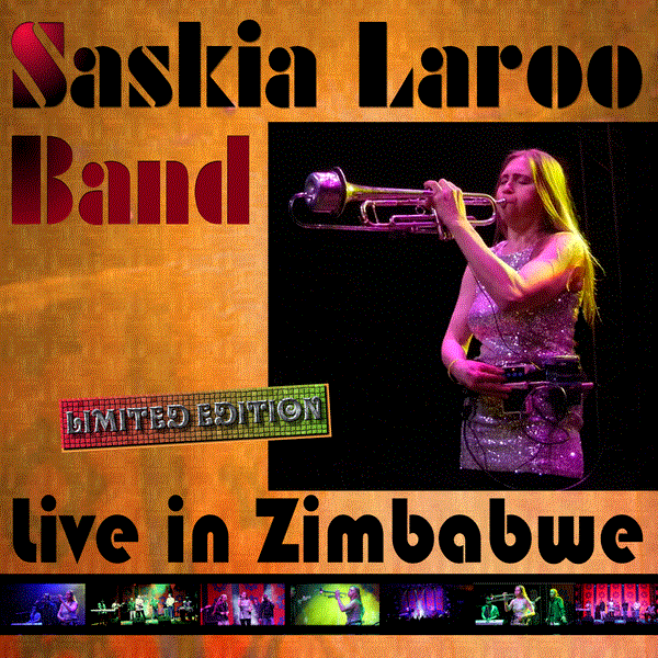 SASKIA LAROO - Live in Zimbabwe cover 
