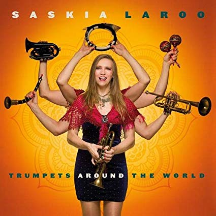 SASKIA LAROO - Trumpets Around The World cover 