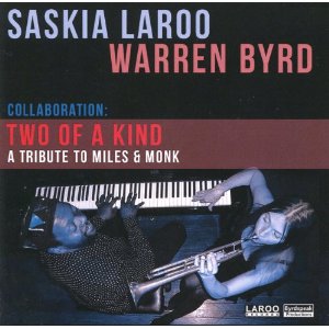 SASKIA LAROO - Two Of A Kind: A Tribute To Miles And Monk cover 