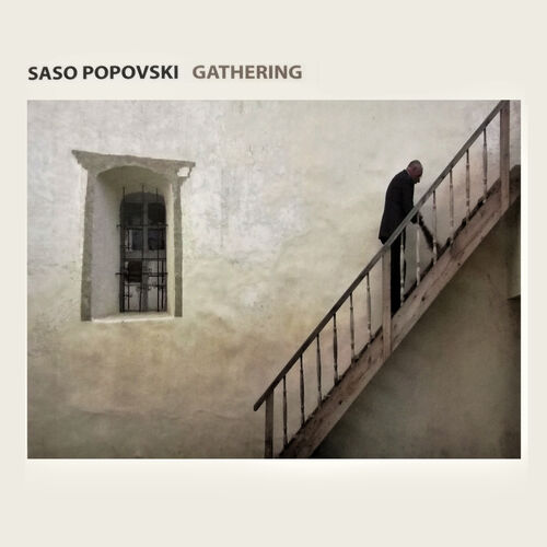 SASO POPOVSKI - Gathering cover 