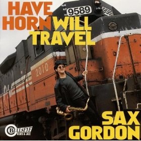 SAX GORDON - Have Horn Will Travel cover 