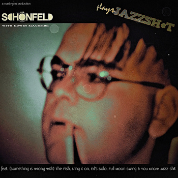 SCHÖNFELD - Jazzsh*t cover 