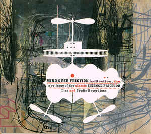 SCIENCE FRICTION (TIM BERNE'S SCIENCE FRICTION) - Mind Over Friction cover 