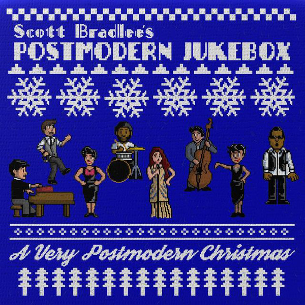 SCOTT BRADLEE'S POSTMODERN JUKEBOX - A Very Postmodern Christmas cover 