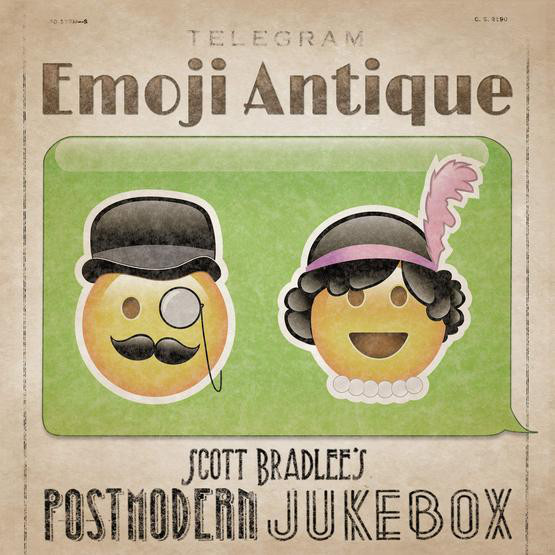 SCOTT BRADLEE'S POSTMODERN JUKEBOX - Emoji Antique cover 