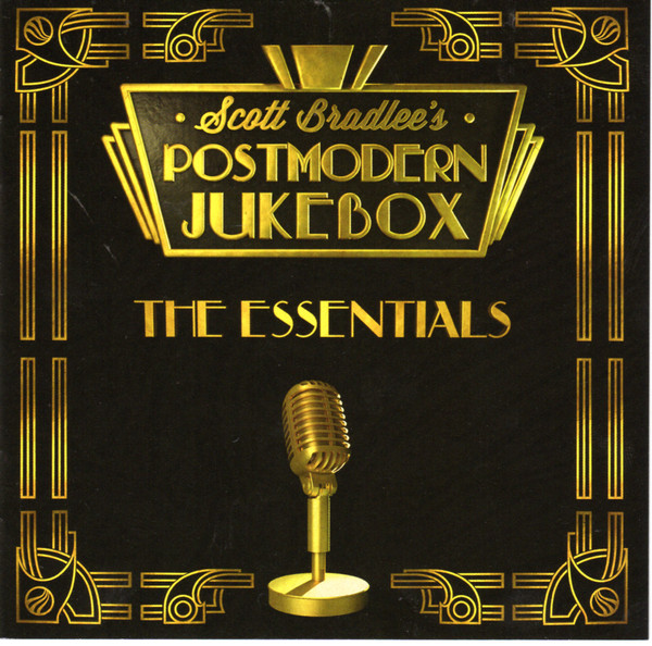 SCOTT BRADLEE'S POSTMODERN JUKEBOX - The Essentials cover 