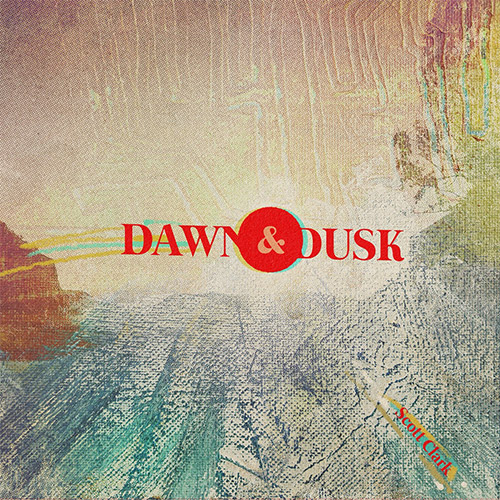 SCOTT CLARK - Dawn & Dusk cover 