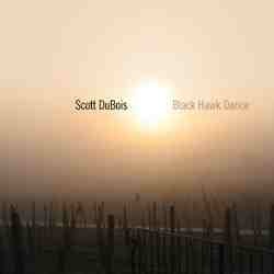 SCOTT DUBOIS - Black Hawk Dance cover 