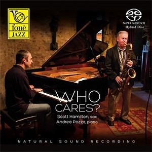 SCOTT HAMILTON - Scott Hamilton & Andrea Pozza : Who Cares cover 