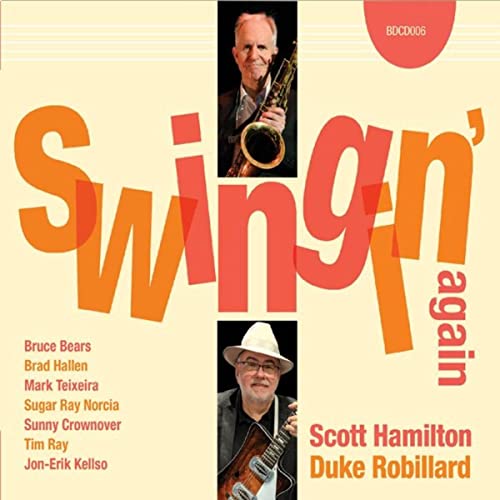 SCOTT HAMILTON - Scott Hamilton & Duke Robillard : Swingin’ Again cover 