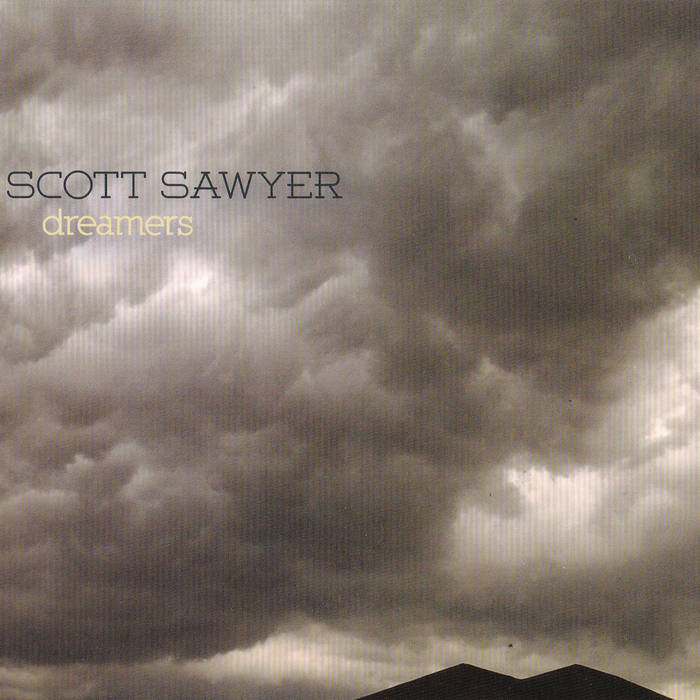 SCOTT SAWYER - Dreamers cover 