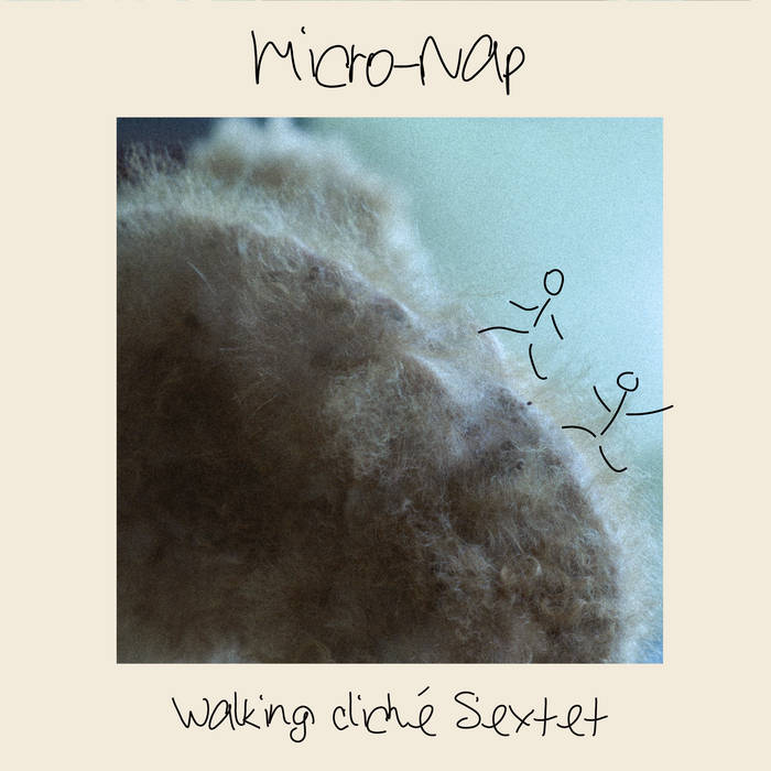 SEAJUN KWON - Walking Cliché Sextet : Micro​-​Nap cover 