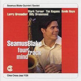 SEAMUS BLAKE - Four Track Mind cover 
