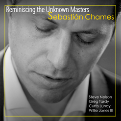 SEBASTIÁN CHAMES - Reminiscing the Unknown Masters cover 