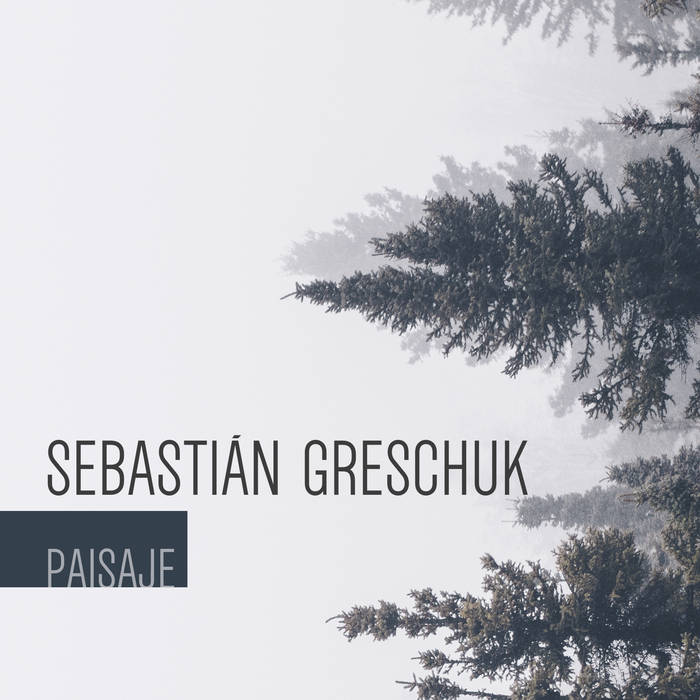 SEBASTIÁN GRESCHUK - Paisaje cover 
